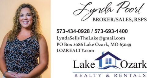 Realty Business card- Lynda Poort- 573-434-0928 or 573-693-1400. email: lyndasellsthelake@gmail.com website: lozreatly.com